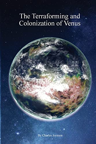 The Terraforming and Colonisation of Venus: Adding Life to Venus (HHcSS, Band 3)