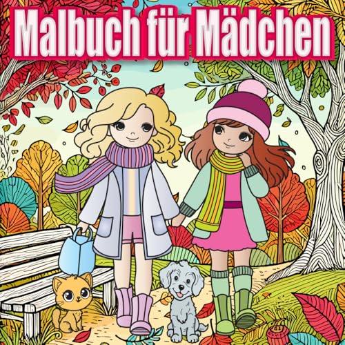 Malbuch für Mädchen: Gemütliches Malbuch für Erwachsene und Jugendliche mit niedlichen täglichen Aktivitäten zur Entspannung und zum Stressabbau von Independently published