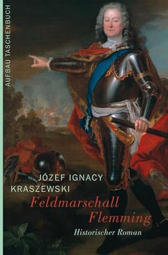 Feldmarschall Flemming: historischer Roman