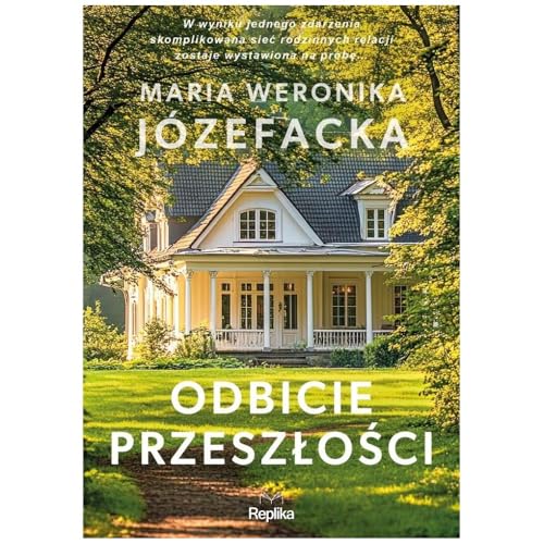Odbicie przeszłości Cienie prawdy tom 1 von Replika