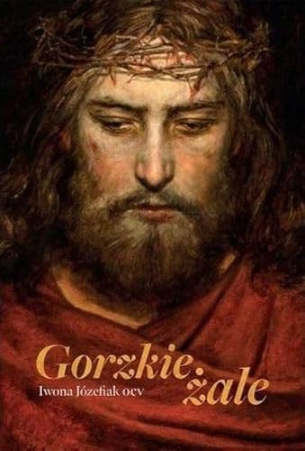 Gorzkie żale Gorzkie żale von M