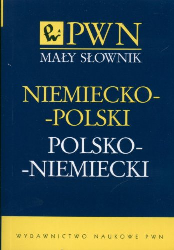 Mały słownik niemiecko-polski polsko-niemiecki von Wydawnictwo Naukowe PWN