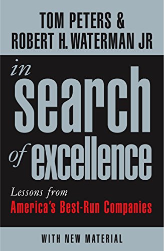 In Search Of Excellence: Lessons from America's Best-Run Companies (Profile Business Classics)