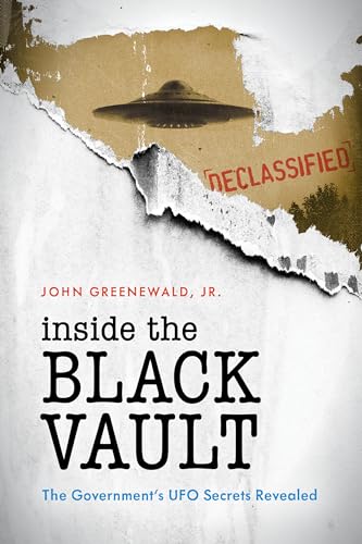 Inside The Black Vault: The Government's UFO Secrets Revealed von Rowman & Littlefield Publishers