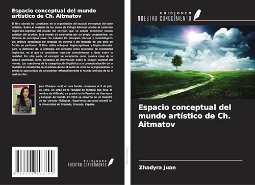 Espacio conceptual del mundo artístico de Ch. Aitmatov von Ediciones Nuestro Conocimiento