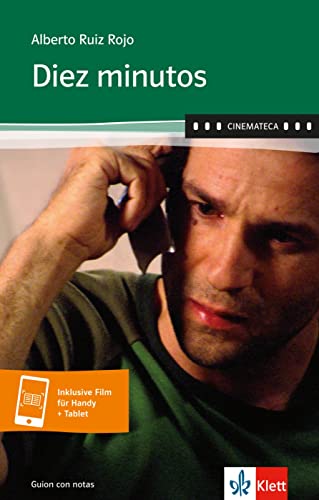 Diez minutos: Spanische Lektüre für das 3. Lernjahr. Buch + Online (Inkl. Code für Videostream) (Cinemateca) von Klett Sprachen GmbH