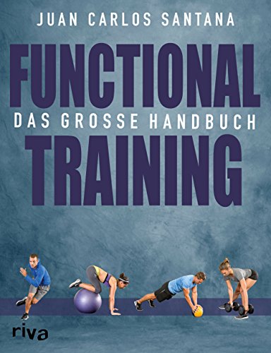 Functional Training: Das große Handbuch von RIVA