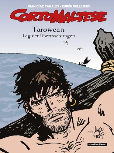 Corto Maltese: 15. Tarowean – Tag der Überraschungen