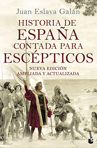 Historia de España contada para escépticos (Divulgación) von Booket