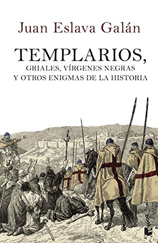 Templarios, griales, vírgenes negras y otros enigmas de la historia