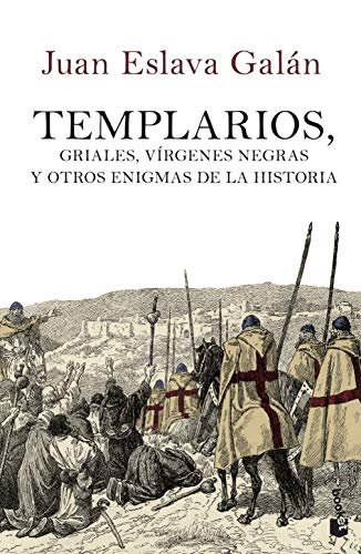 Templarios, griales, vírgenes negras y otros enigmas de la historia (Divulgación)