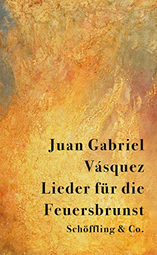 Lieder für die Feuersbrunst: Erzählungen