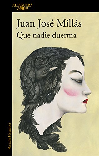 Que nadie duerma / Let No One Sleep (Hispánica) von ALFAGUARA