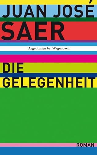 Die Gelegenheit: Roman (WAT)