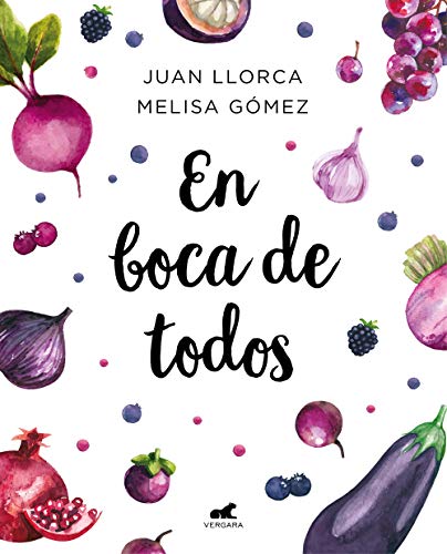 En boca de todos / For Everyone's Mouths: La guía de alimentación saludable para familias y niños a partir de un año (Vergara) von Vergara (Ediciones B)