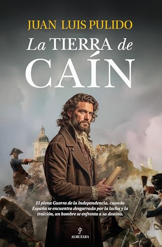 La tierra de Caín (Novela Histórica) von Almuzara