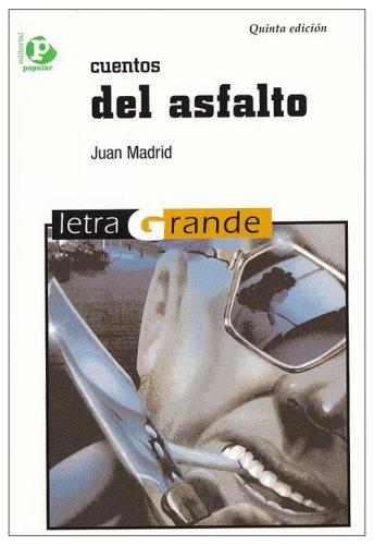 Cuendos del asfalto (Letra grande, Band 6)