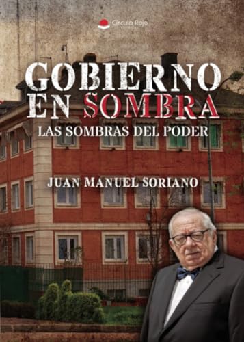 GOBIERNO EN SOMBRA von Grupo Editorial Círculo Rojo SL