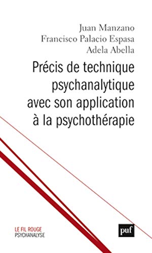Précis de technique psychanalytique avec son application à la psychothérapie von PUF