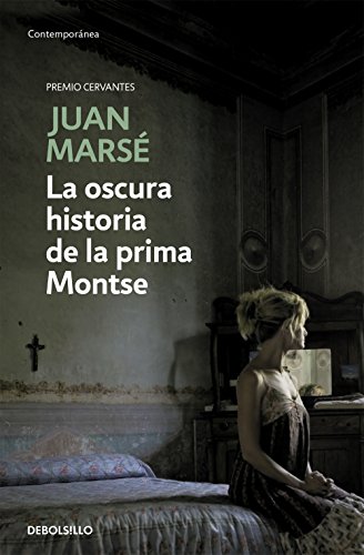 La oscura historia de la prima Montse (Contemporanea (debolsillo)) von DEBOLSILLO