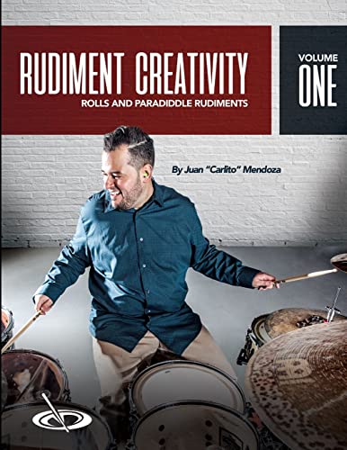 Rudiment Creativity Vol.1: Rolls and Paradiddle Rudiments von Lulu.com