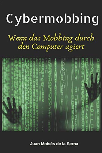Cybermobbing: Wenn das Mobbing durch den Computer agiert von Tektime