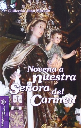Novena a Nuestra Señora del Carmen (Mesa y palabra, Band 27) von EDITORIAL CCS
