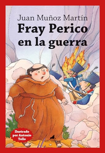 Fray Perico en la guerra (Literatura infantil 9-12) von Almuzara