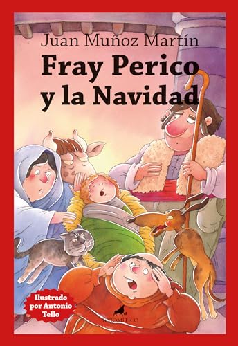 Fray Perico y la Navidad (Literatura infantil 9-12) von Almuzara