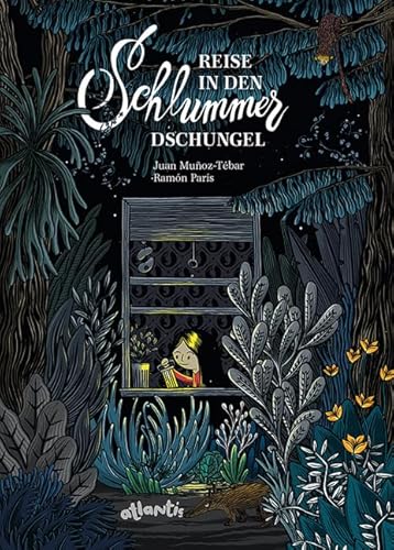 Reise in den Schlummerdschungel Reise in den Schlummerdschungel von Atlantis im Orell Fssli