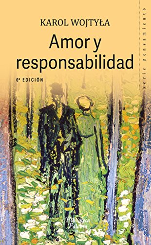 Amor y responsabilidad (Biblioteca Palabra, Band 35) von -99999