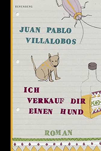 Ich verkauf dir einen Hund: Roman