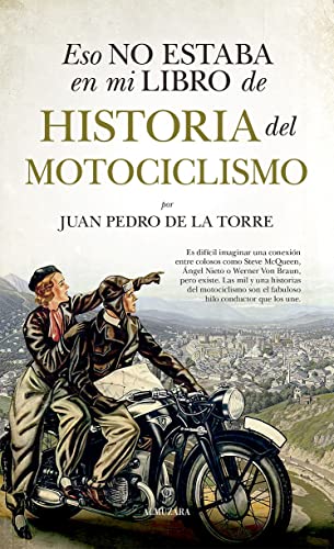 Eso no estaba en mi libro de historia del motociclismo Eso no estaba en mi libro de historia del motociclismo von EDITORIAL ALMUZARA (DISBOOK)