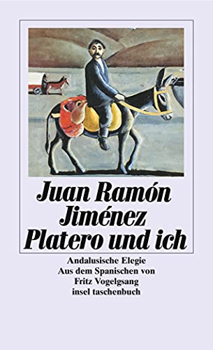 Platero und ich: Andalusische Elegie (insel taschenbuch) von Insel Verlag