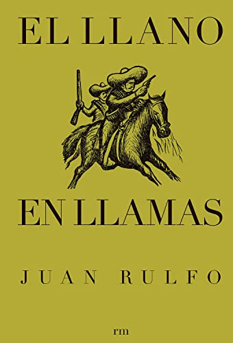 El Llano En Llamas: The Burning Plain, Spanish Edition von RM VERLAG