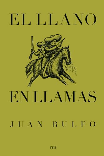 El Llano En Llamas: The Burning Plain, Spanish Edition von RM VERLAG