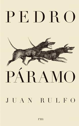 Pedro Páramo: Spanish Edition (Coleccion Literatura Siglo, Band 2) von RM VERLAG
