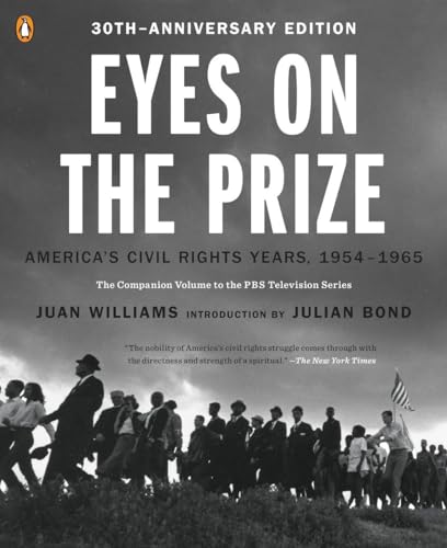 Eyes on the Prize: America's Civil Rights Years, 1954-1965 von Penguin