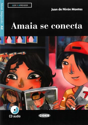 Amaia se conecta: Lektüre mit Audio-CD (Leer y aprender)