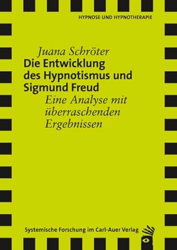 Die Entwicklung des Hypnotismus und Sigmund Freud: Eine Analyse mit überraschenden Ergebnissen