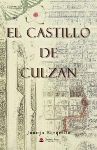 El castillo de Culzan von Grupo Editorial Círculo Rojo SL