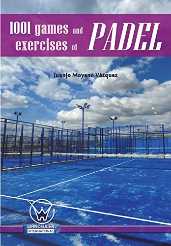 1001 games and exercises of padel von Ediciones Mundi-Prensa