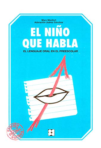 El niño que habla : el lenguaje oral en el preescolar: El lenguaje oral en preescolar (Educación Infantil y Primaria, Band 9) von cepe