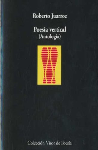 Antología vertical (Visor de Poesía, Band 275)