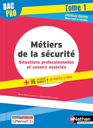 Métiers de la sécurité - Situations professionnelles et savoirs associés Tome 1 Bac pro - élève 2022 von NATHAN