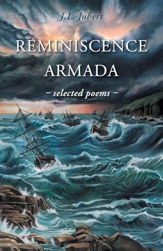Reminiscence Armada: selected poems Reminiscence Armada: selected poems von FriesenPress