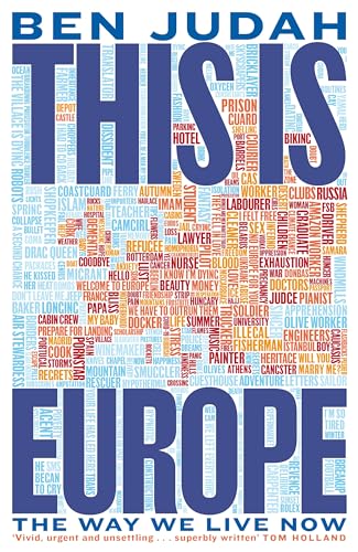 This is Europe: The Way We Live Now