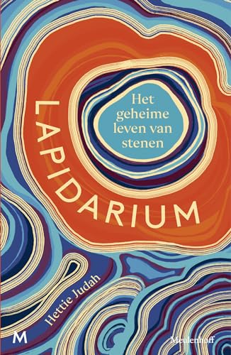 Lapidarium: het geheime leven van stenen von J.M. Meulenhoff