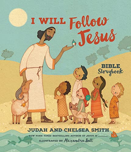 I Will Follow Jesus Bible Storybook von Thomas Nelson