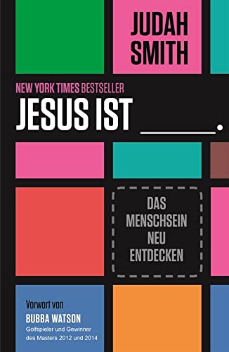 Jesus ist: Das Menschsein neu entdecken von Grace today Verlag